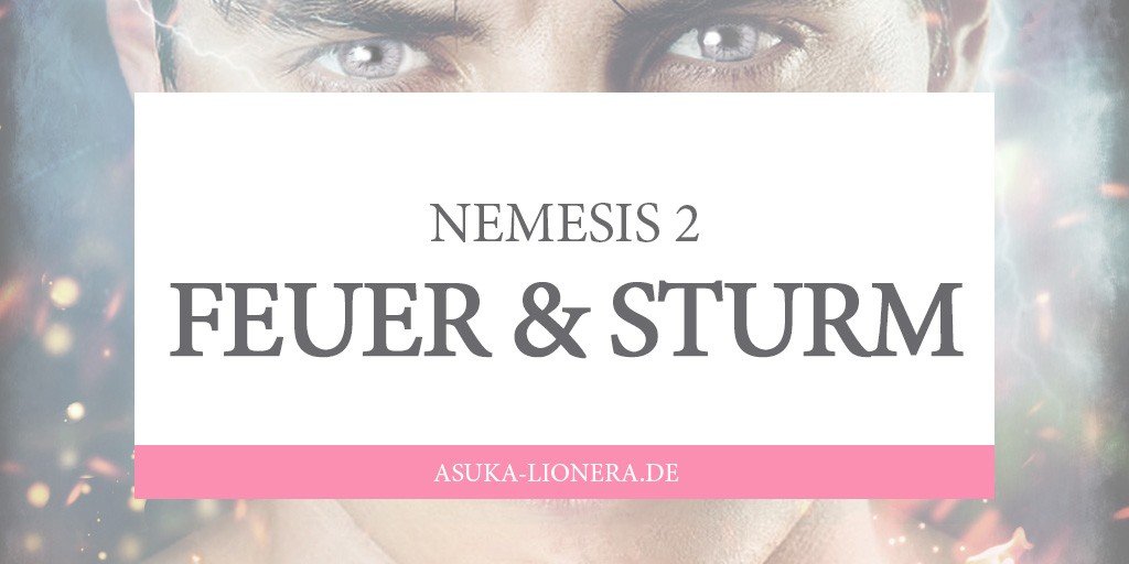 Nemesis: Feuer & Sturm – alle wichtigen Infos