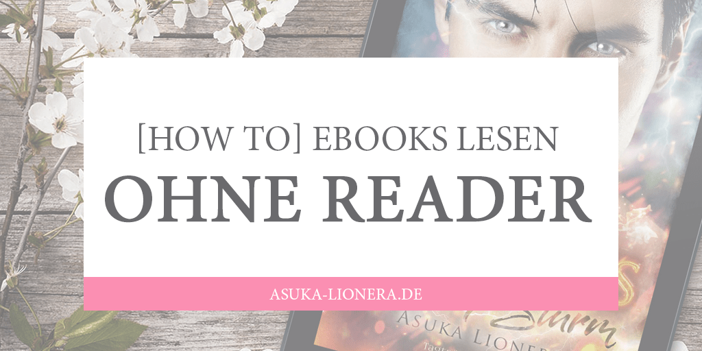 [HOW TO] So kannst du eBooks ohne einen Reader lesen