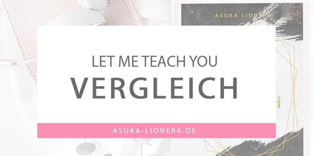 Let Me Teach You im Vergleich zu Ungenügend