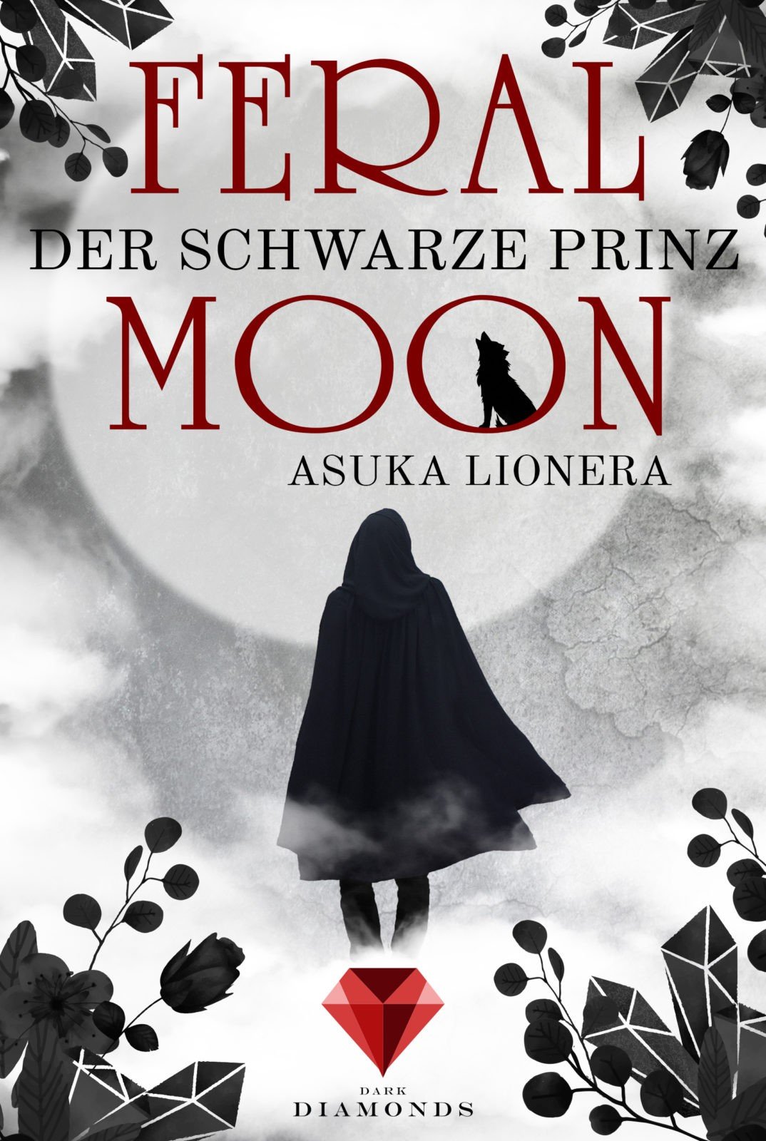 Feral Moon (2): Der schwarze Prinz